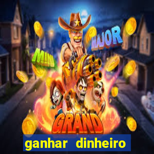 ganhar dinheiro jogando dama